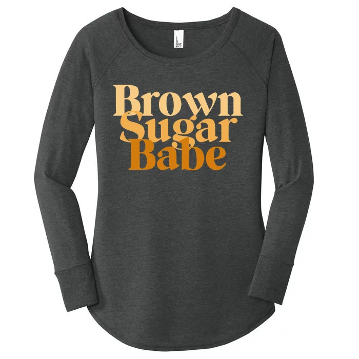 Brown Sugar Babe Proud Black Women African Pride Women's Perfect Tri Tunic Long Sleeve Shirt