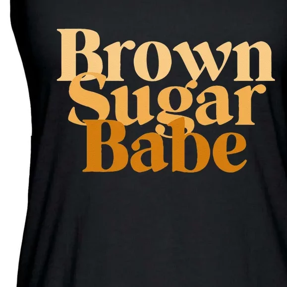 Brown Sugar Babe Proud Black Women African Pride Ladies Essential Flowy Tank