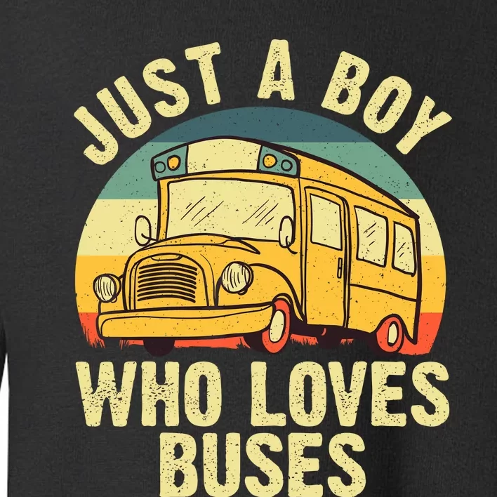 Best School Bus Yellow Bus Lover Buses Toddler Sweatshirt