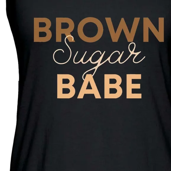 Brown Sugar Babe Proud Black  African Pride Ladies Essential Flowy Tank