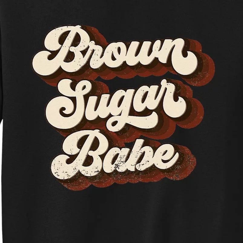 Brown Sugar Babe Proud African American Black  Pride Sweatshirt