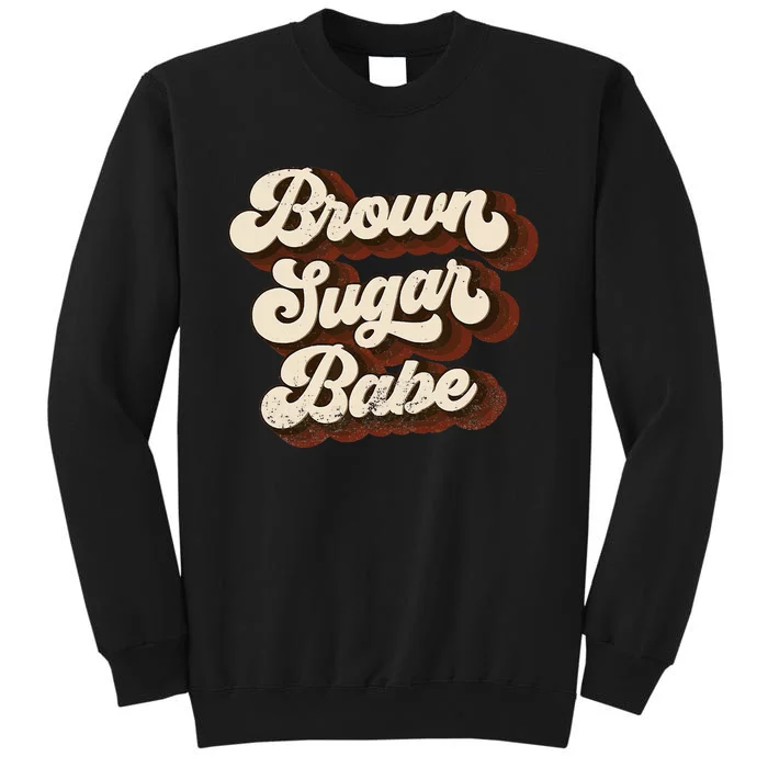 Brown Sugar Babe Proud African American Black  Pride Sweatshirt