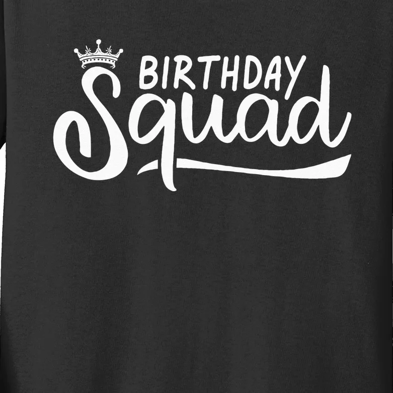 Birthday Squad Kids Long Sleeve Shirt