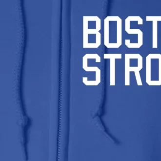 Boston Strong Full Zip Hoodie