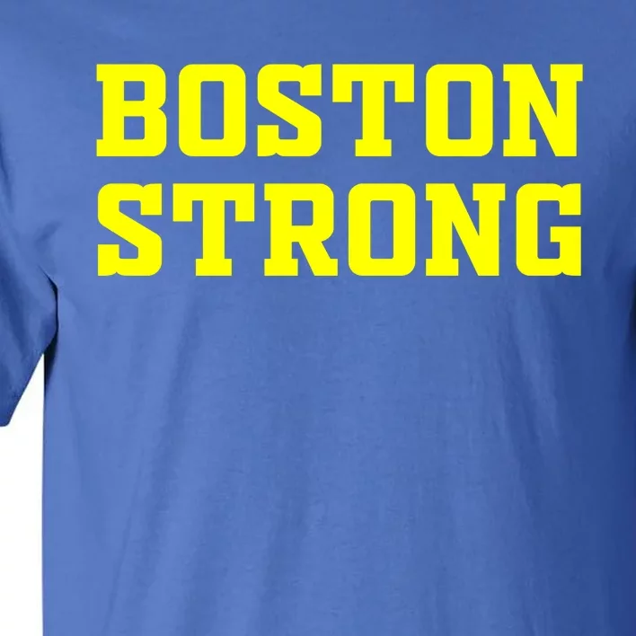 BOSTON STRONG Tall T-Shirt