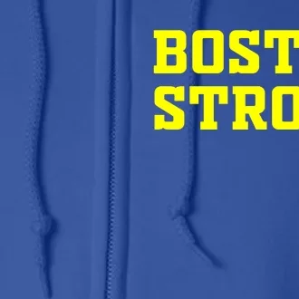 BOSTON STRONG Full Zip Hoodie