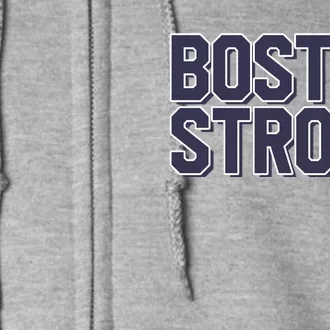 Boston Strong Full Zip Hoodie