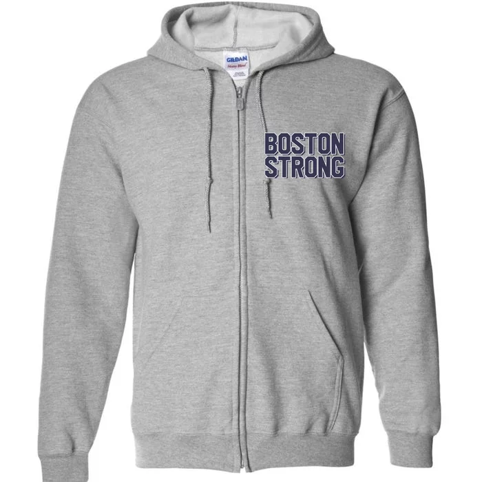 Boston Strong Full Zip Hoodie