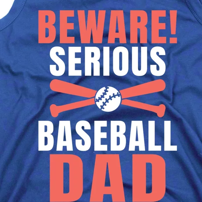 Beware Serious Baseball Dad Gift Tank Top