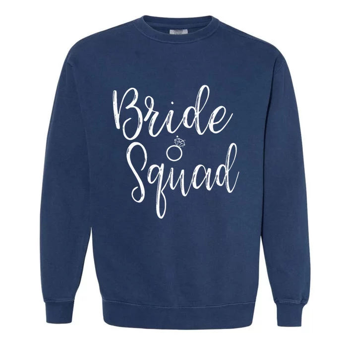 Bride Squad Bachelorette Party Bridesmaid Bridal Shower Garment-Dyed Sweatshirt