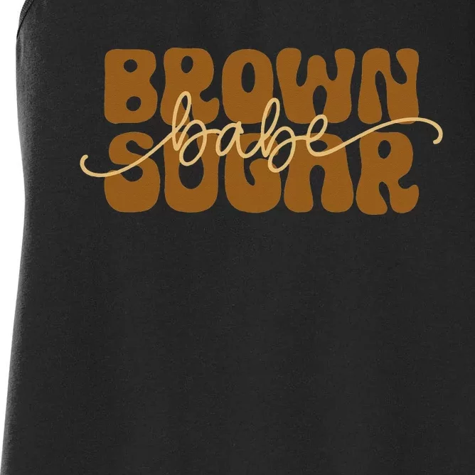 Brown Sugar Babe Proud Black  African Pride Empowerment Women's Racerback Tank