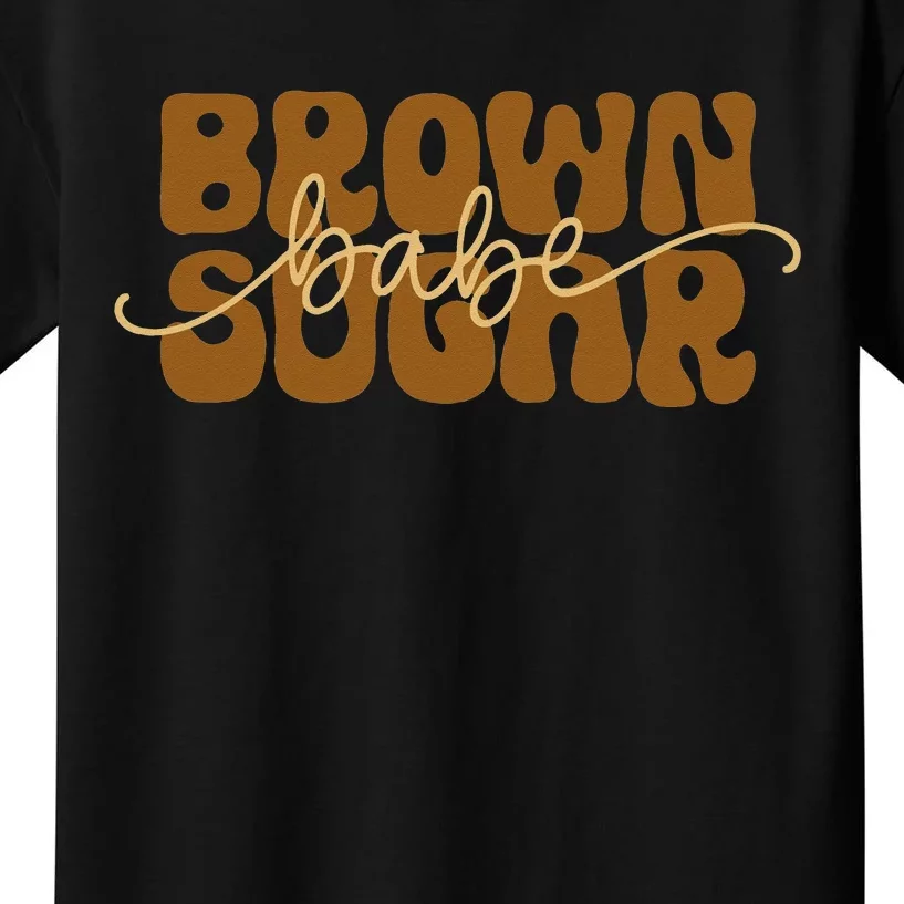 Brown Sugar Babe Proud Black  African Pride Empowerment Kids T-Shirt