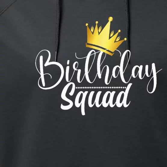 Birthday Squad Birthday Party Funny Gift wife Performance Fleece Hoodie