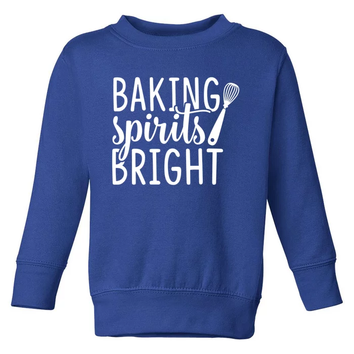 Baking Spirits Bright Graphic Tees And Funny Gift Toddler Sweatshirt