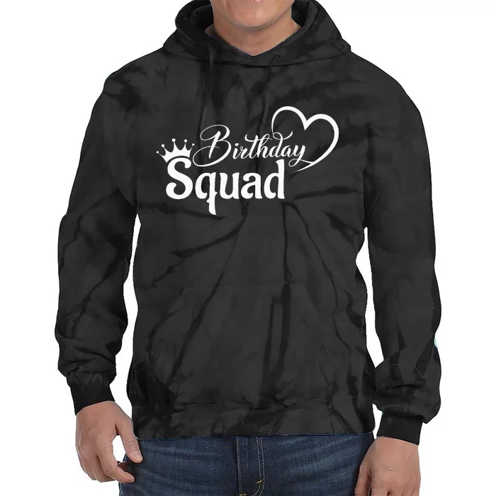 Birthday Squad Birthday Party Funny Gift  Queen Tie Dye Hoodie