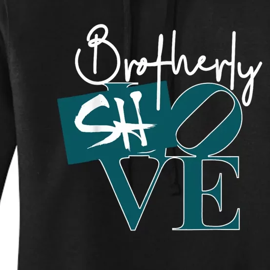 Brotherly Shove Women's Pullover Hoodie