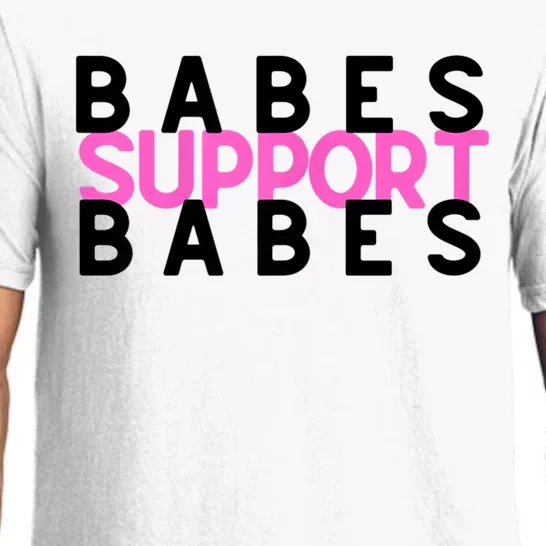 Babes Support Babes Mama Moms Pajama Set