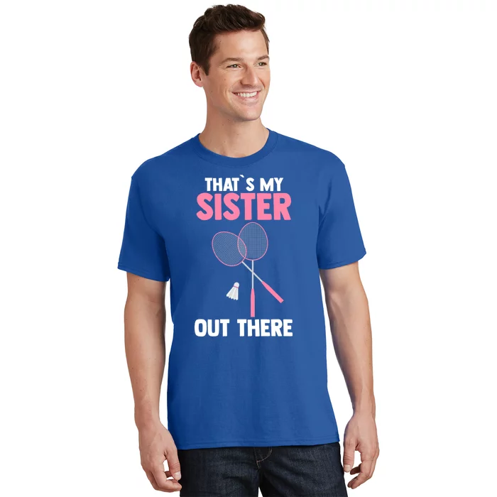 Brother Sister Badminton Gift T-Shirt