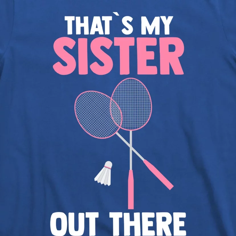 Brother Sister Badminton Gift T-Shirt