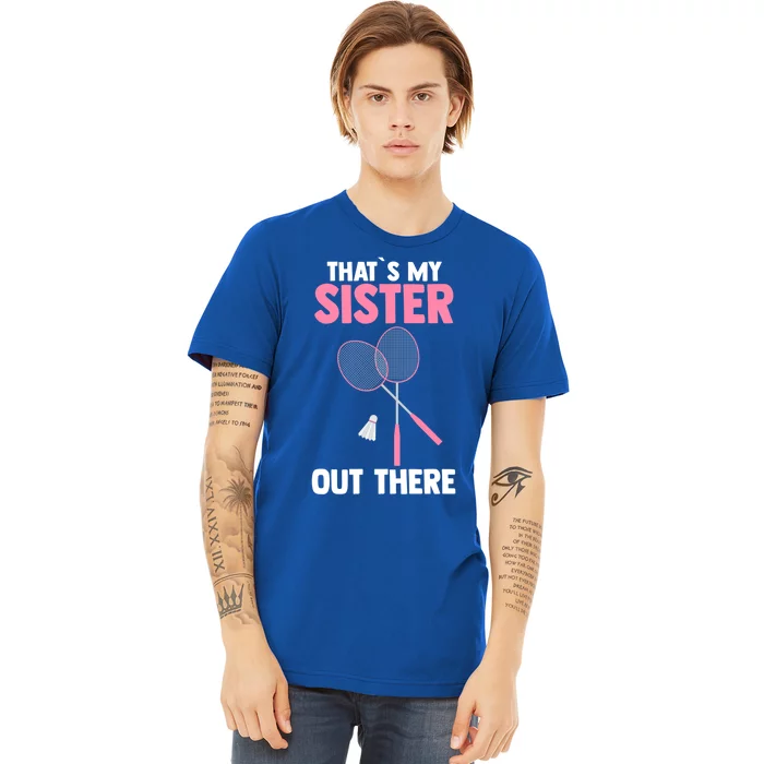 Brother Sister Badminton Gift Premium T-Shirt