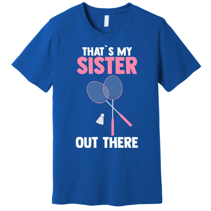 Brother Sister Badminton Gift Premium T-Shirt