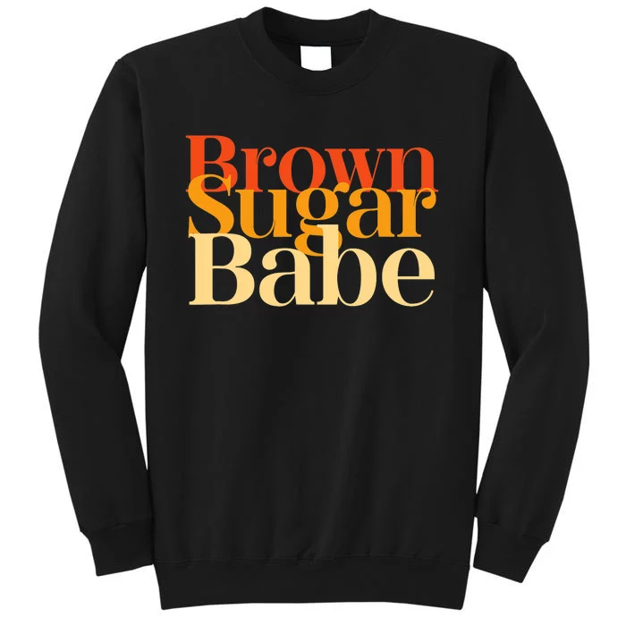 Brown Sugar Babe Proud Black History Women Pride Juneteenth Sweatshirt