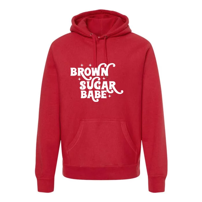 Brown Sugar Babe Proud Black Women African Pride Premium Hoodie