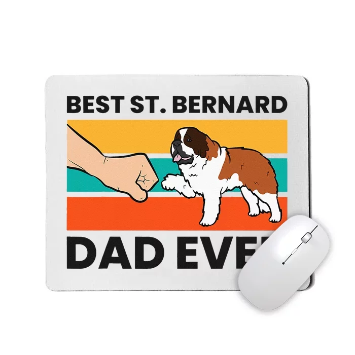 Best Saint Bernard Dad Ever Funny St. Bernard Mousepad