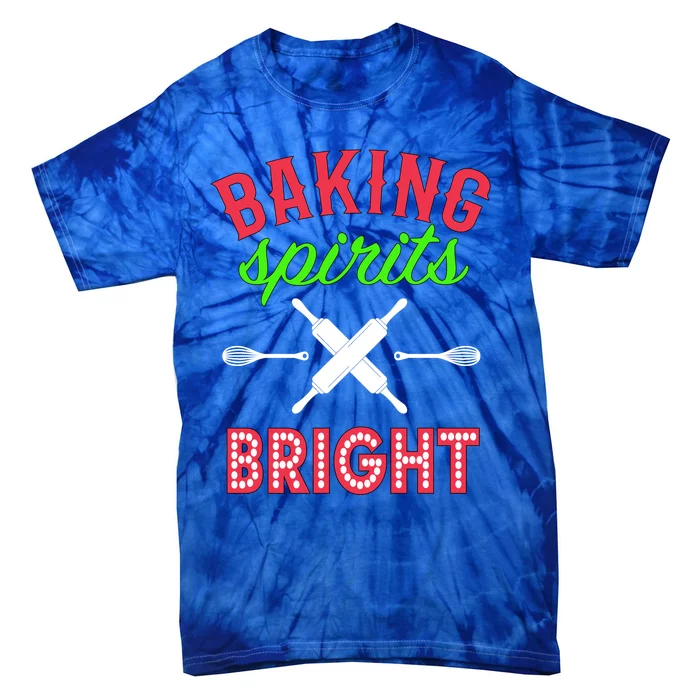 Baking Spirits Bright Funny Gift Funny Bakers Christmas Gift Tie-Dye T-Shirt