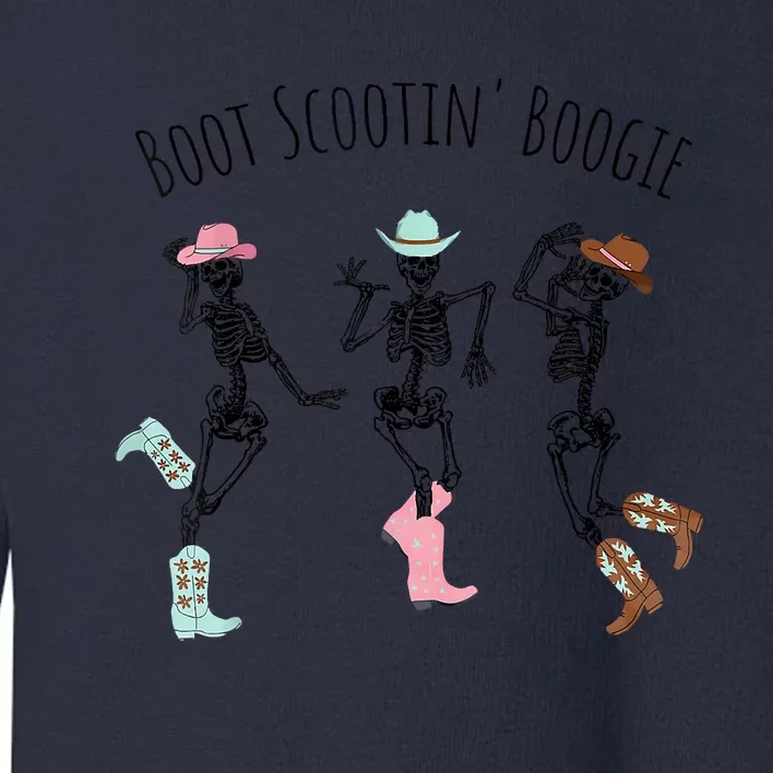 Boot Scootin Boogie Skeletons Dancing Western Halloween Toddler Sweatshirt