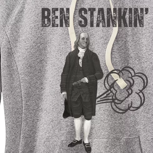 Ben Stankin’ Benjamin Franklin Farting Funny Guy Silly Man Women's Fleece Hoodie