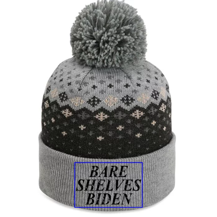 Bare Shelves Biden The Baniff Cuffed Pom Beanie