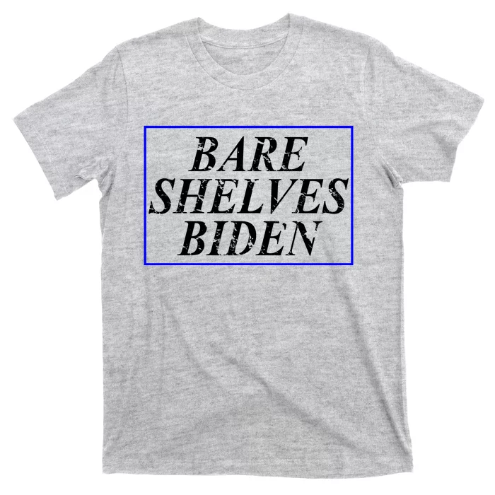 Bare Shelves Biden T-Shirt