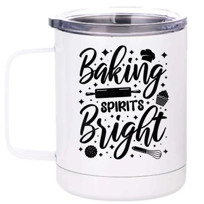 Baking Spirits Bright Baker Gift Front & Back 12oz Stainless Steel Tumbler Cup