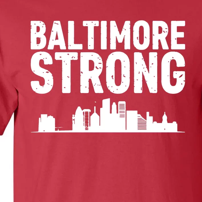 Baltimore Strong Tall T-Shirt