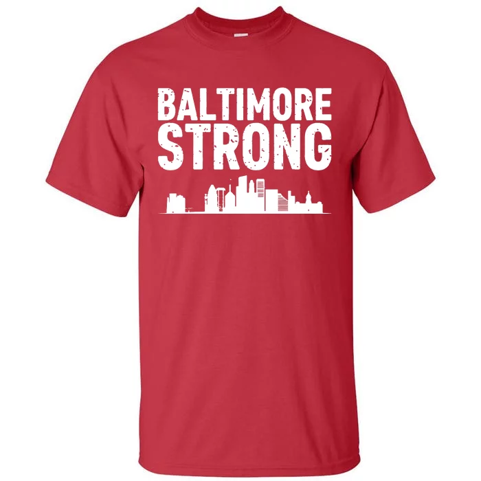 Baltimore Strong Tall T-Shirt