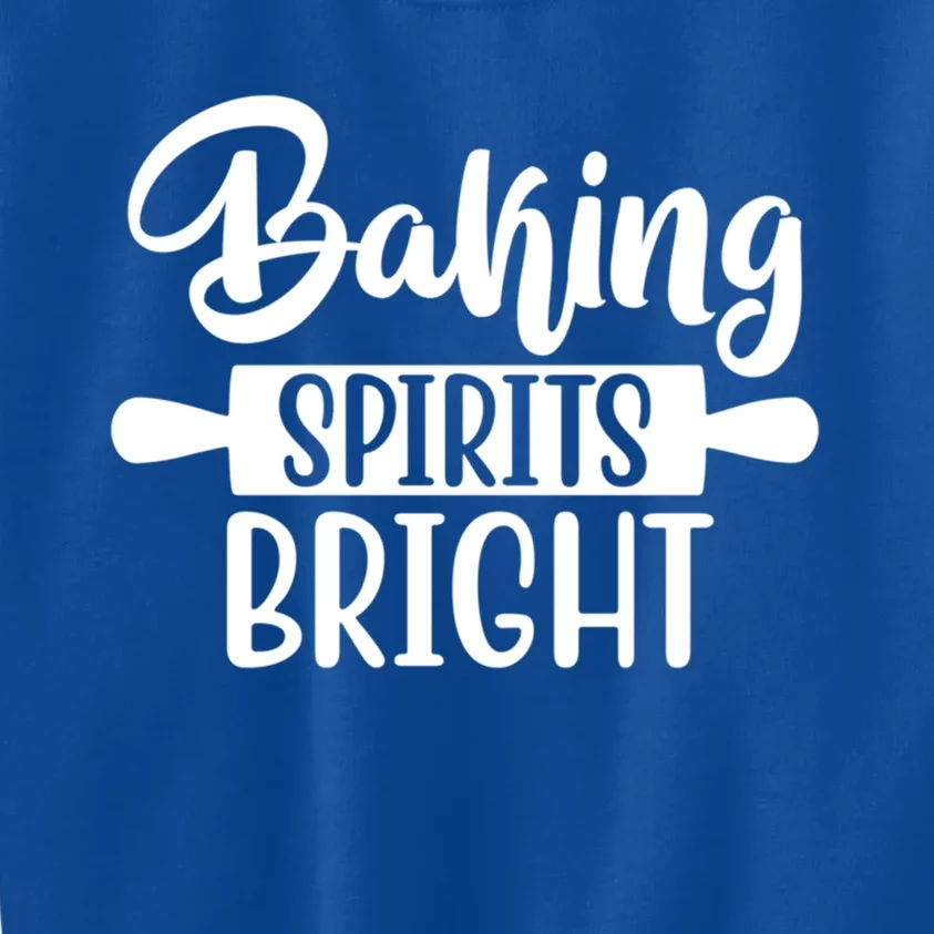 Baking Spirits Bright Christmas Song For Christmas Bakers Cute Gift Kids Sweatshirt