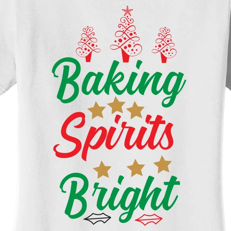 Baking Spirits Bright Women's T-Shirt