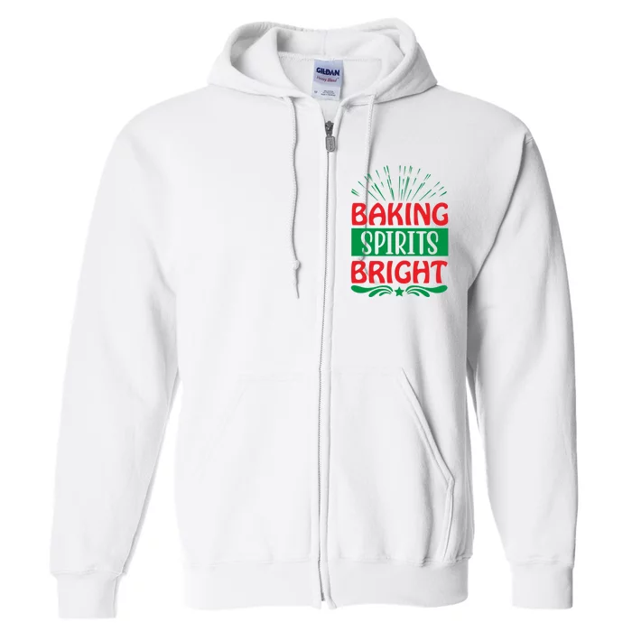 Baking Spirits Bright Full Zip Hoodie