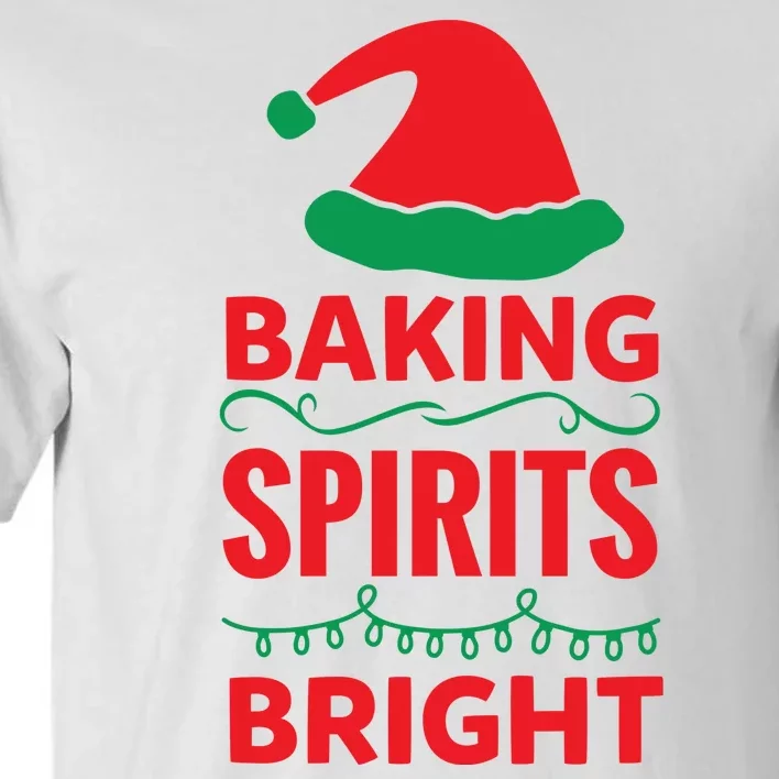 Baking Spirits Bright Tall T-Shirt