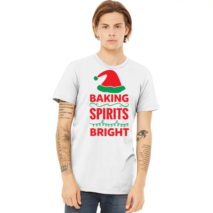 Baking Spirits Bright Premium T-Shirt