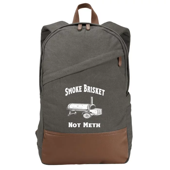 Bbq Smoke Brisket Not Meth Funny Novelty Quote Gift Cotton Canvas Backpack