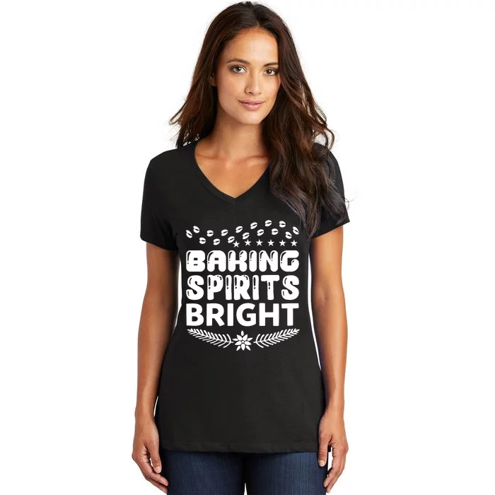 Baking Spirits Bright Women's V-Neck T-Shirt