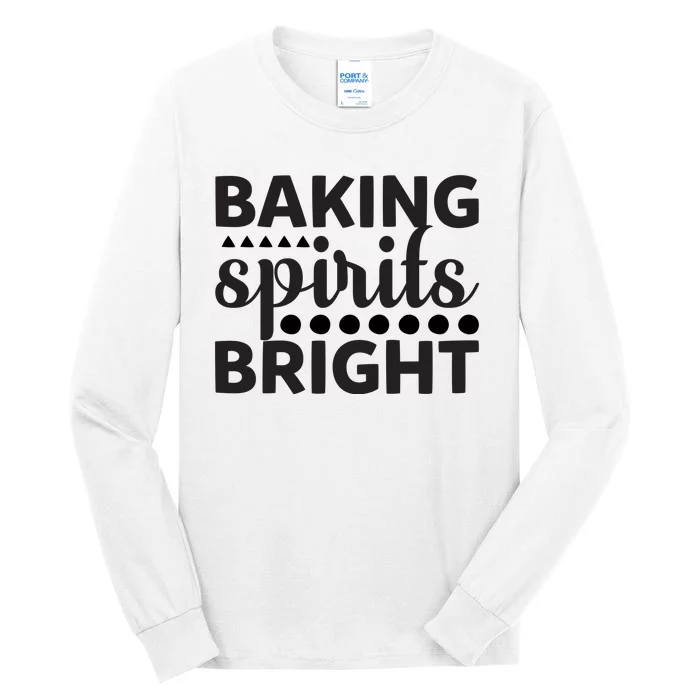 Baking Spirits Bright Tall Long Sleeve T-Shirt