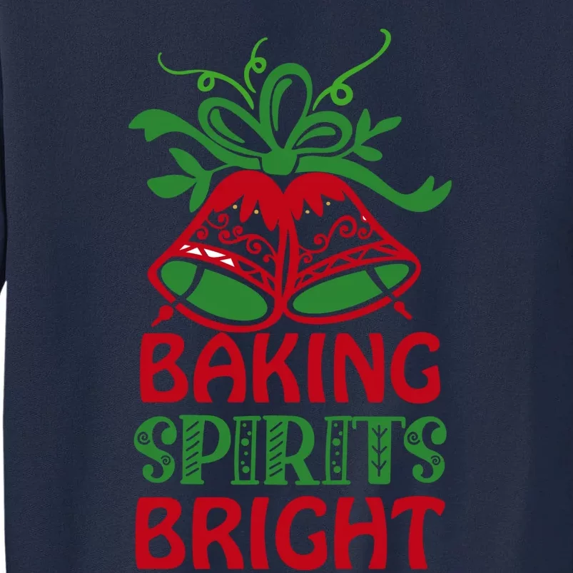 Baking Spirits Bright Tall Sweatshirt