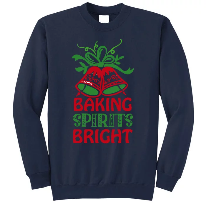 Baking Spirits Bright Tall Sweatshirt