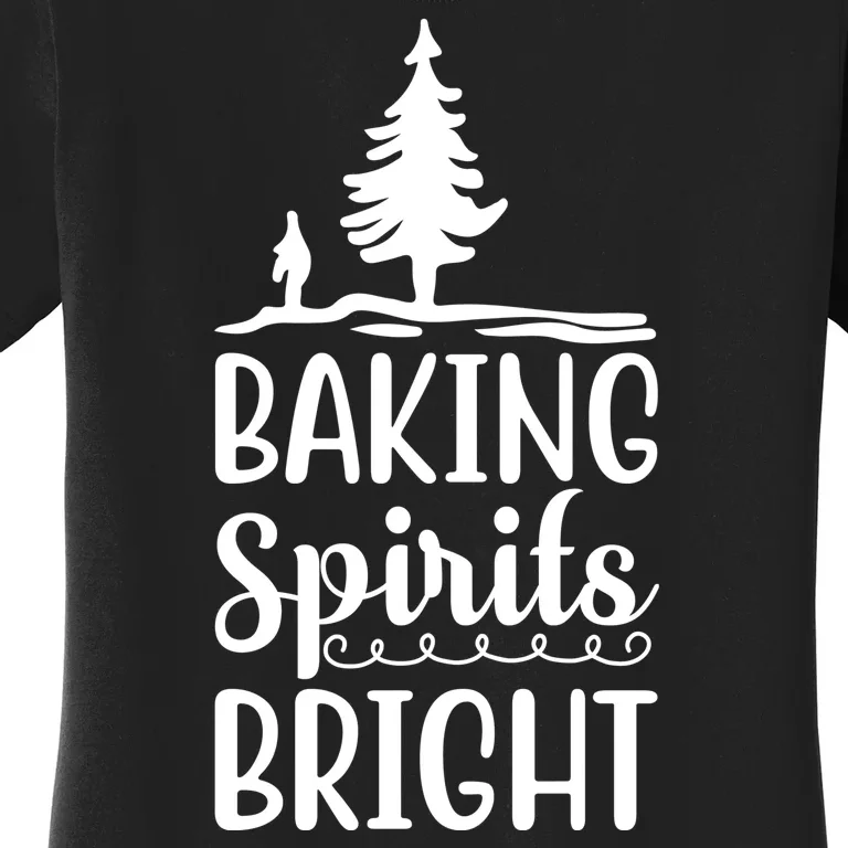 Baking Spirits Bright Women's T-Shirt