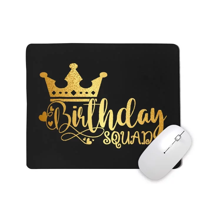 Birthday Squad Birthday Party Funny Gift Mousepad