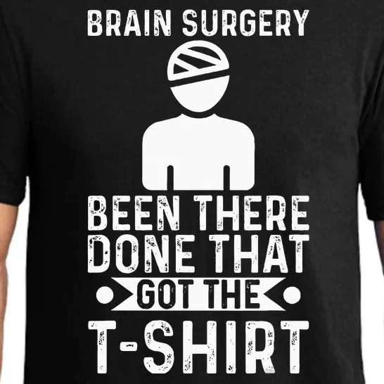 Brain Surgery Been There Done That Funny Recovery Survivor Pajama Set