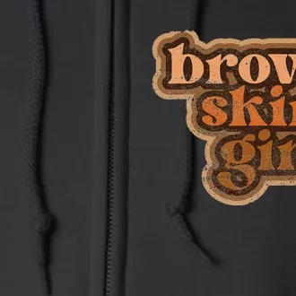 Brown Skin  Black Woman Melanin BHM Full Zip Hoodie